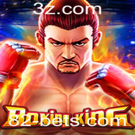 Descubra o Empolgante Mundo de BoxingKing com 82bet